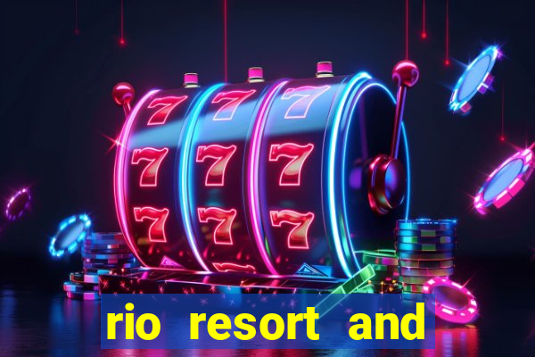 rio resort and casino las vegas