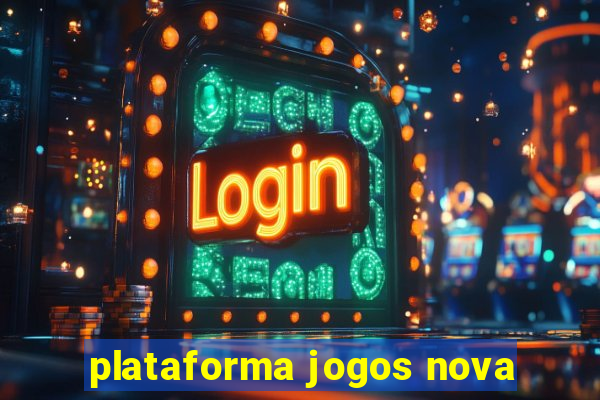 plataforma jogos nova