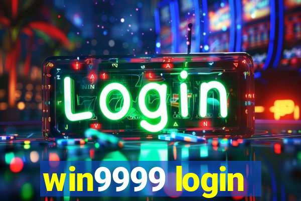 win9999 login