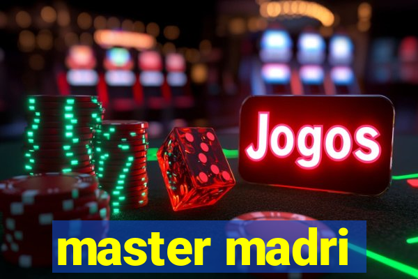 master madri