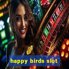 happy birds slot