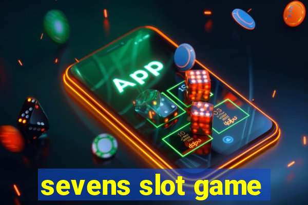 sevens slot game