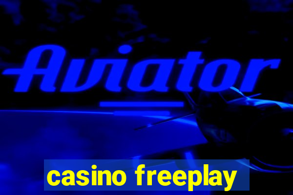 casino freeplay