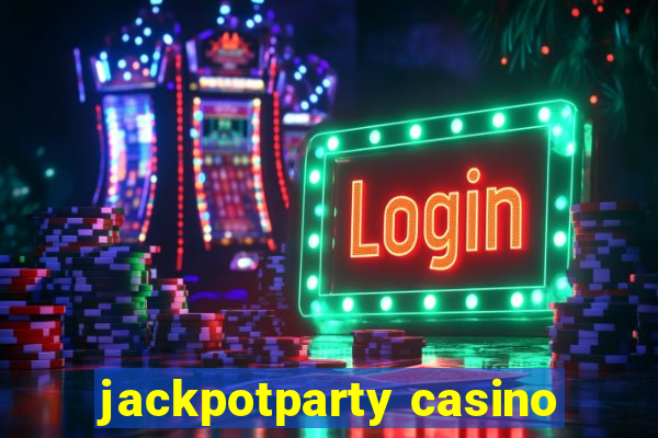 jackpotparty casino