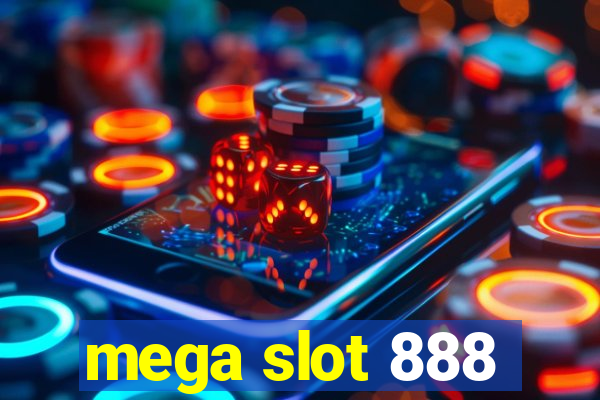 mega slot 888