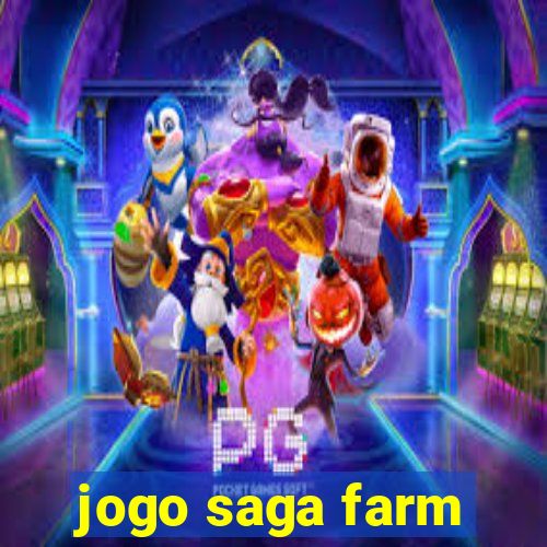 jogo saga farm