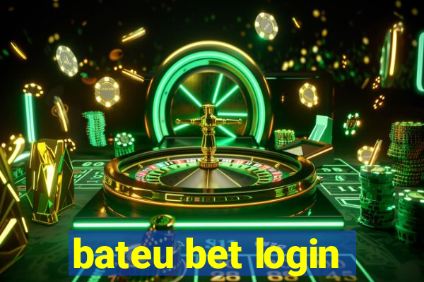 bateu bet login