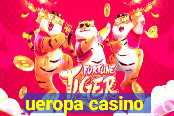 ueropa casino