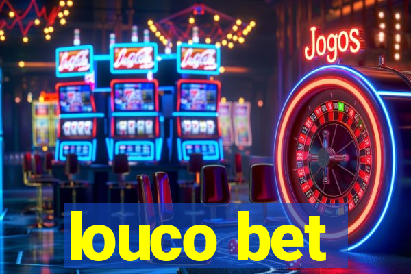 louco bet