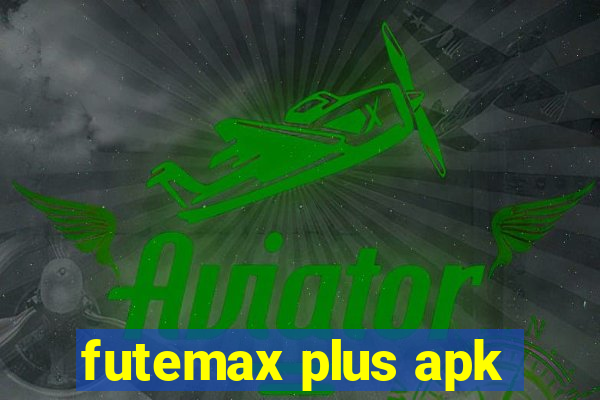 futemax plus apk