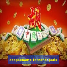 despachante fernandópolis