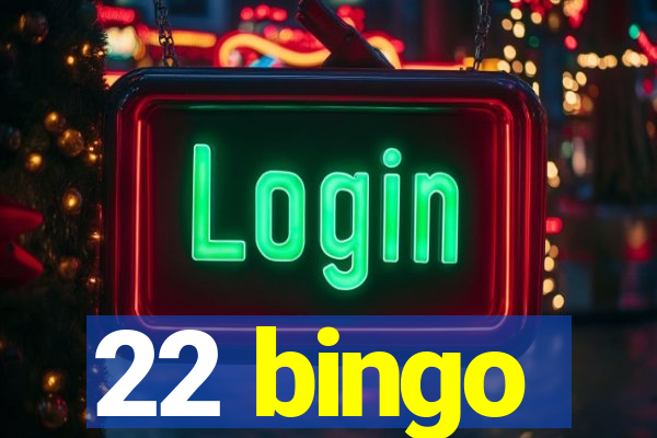 22 bingo