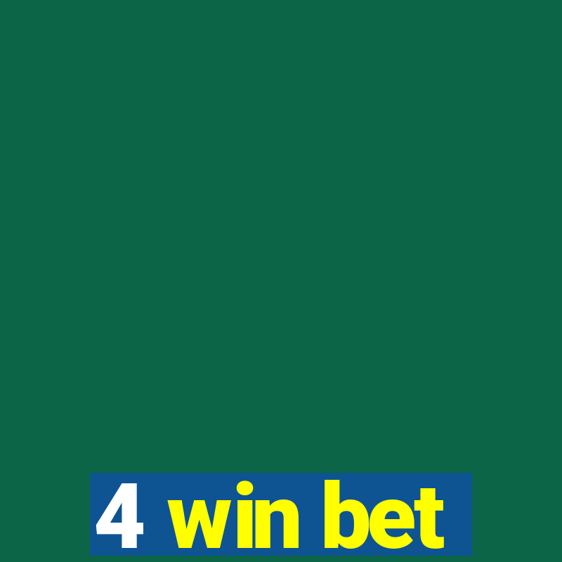 4 win bet