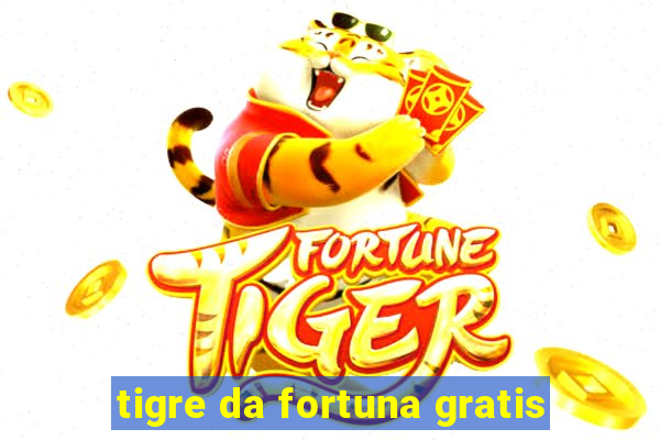 tigre da fortuna gratis