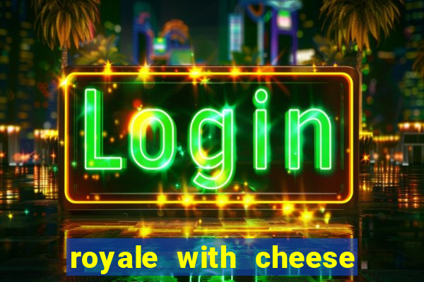 royale with cheese megaways slot