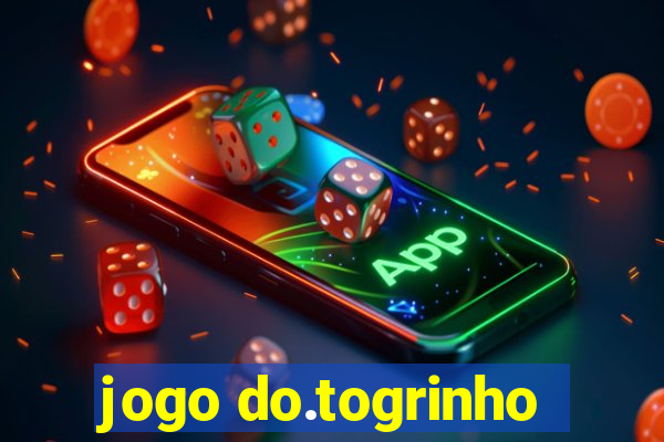 jogo do.togrinho