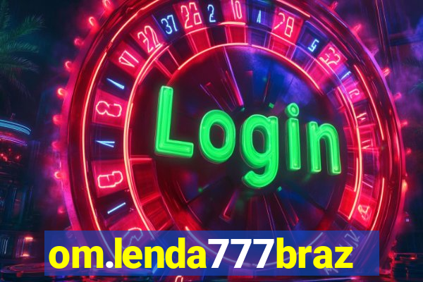 om.lenda777brazil.game