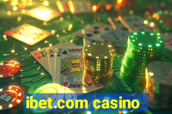 ibet.com casino