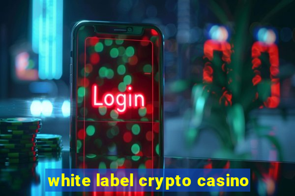 white label crypto casino