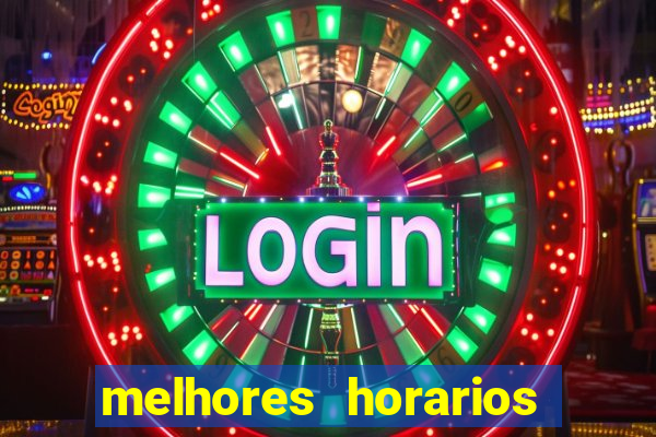 melhores horarios pagantes fortune tiger