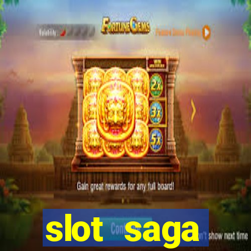 slot  saga