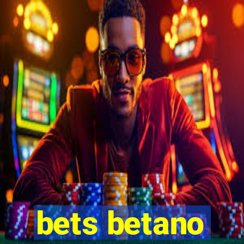 bets betano