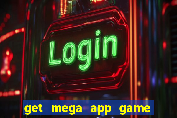 get mega app game real cash