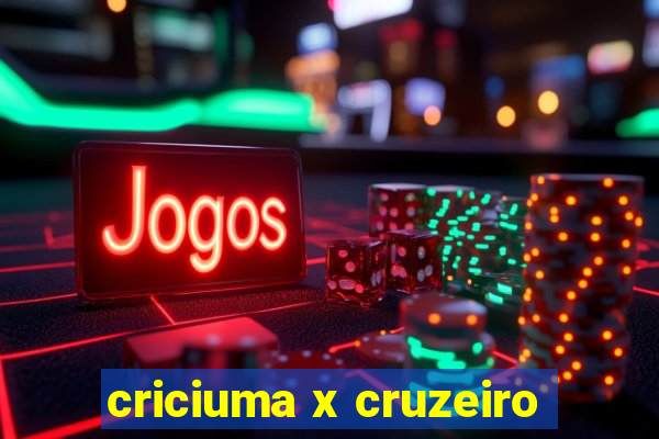 criciuma x cruzeiro