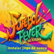 instalar jogo de sueca