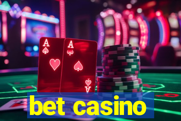 bet casino