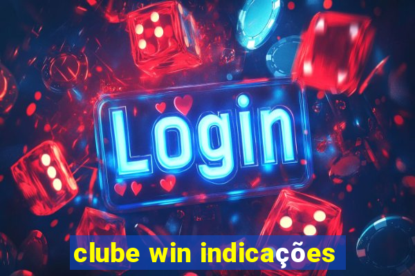 clube win indicações