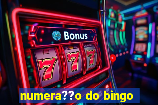 numera??o do bingo