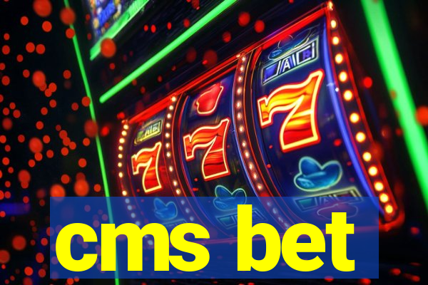 cms bet