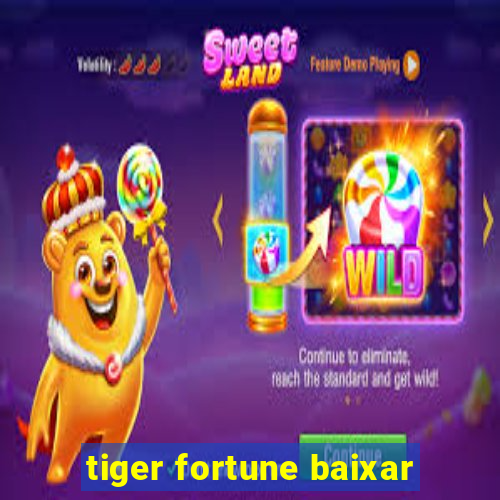 tiger fortune baixar