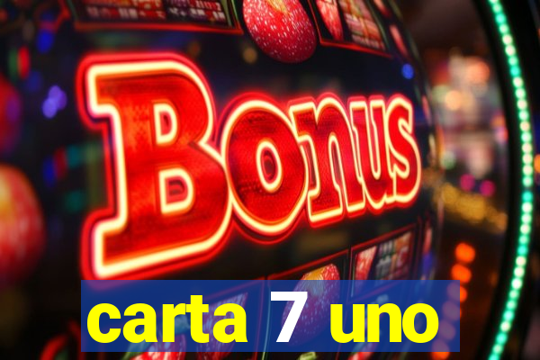 carta 7 uno