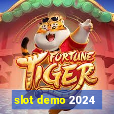 slot demo 2024