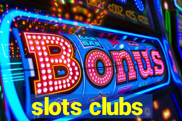 slots clubs