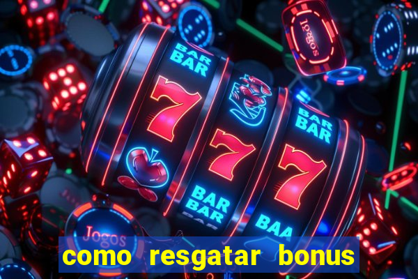 como resgatar bonus vai de bet