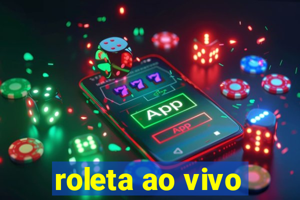 roleta ao vivo