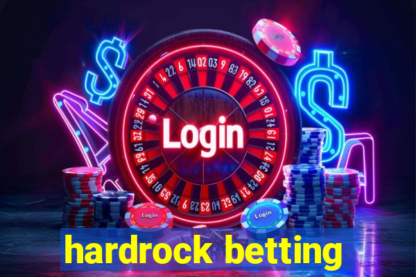 hardrock betting