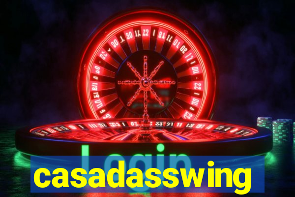 casadasswing