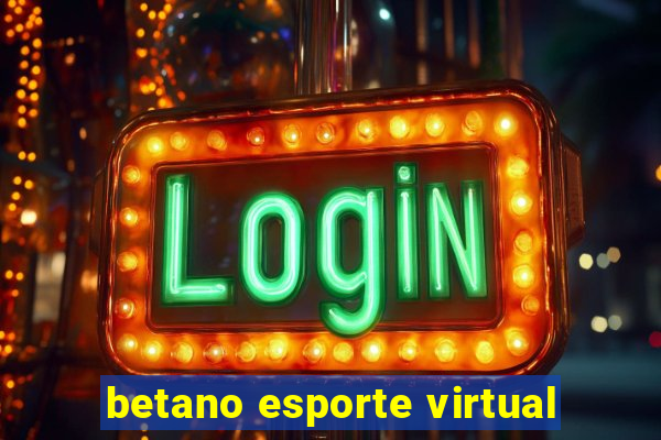 betano esporte virtual