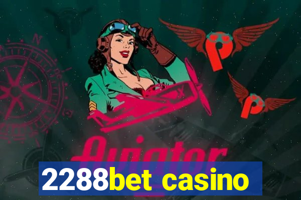 2288bet casino