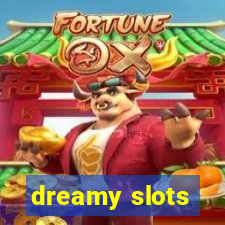 dreamy slots