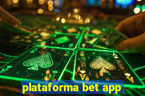 plataforma bet app