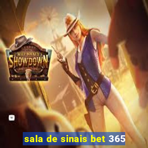 sala de sinais bet 365