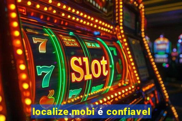 localize.mobi é confiavel