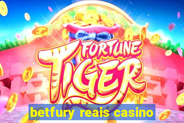 betfury reais casino