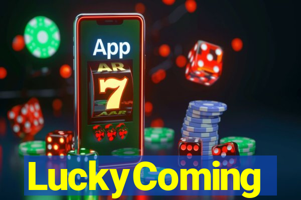 LuckyComing