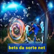 bets da sorte net